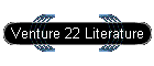 Venture 22 Literature